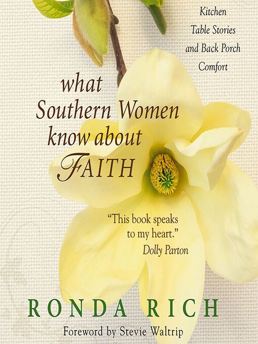 Title details for What Southern Women Know about Faith by Ronda Rich - Available